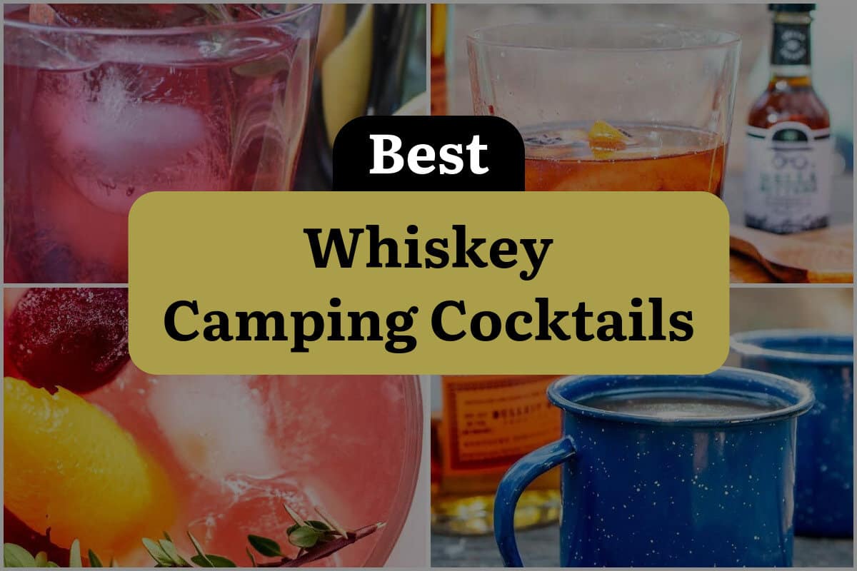 23 Best Whiskey Camping Cocktails