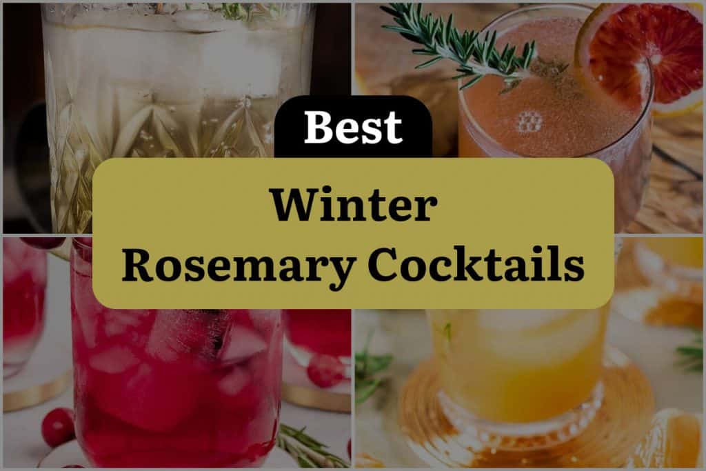 37 Winter Rosemary Cocktails to Warm Up Your Spirits! DineWithDrinks