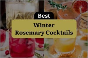 37 Best Winter Rosemary Cocktails
