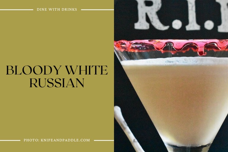 Bloody White Russian