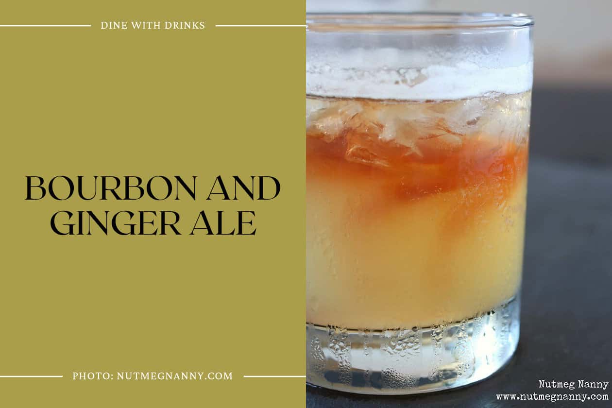 Bourbon And Ginger Ale