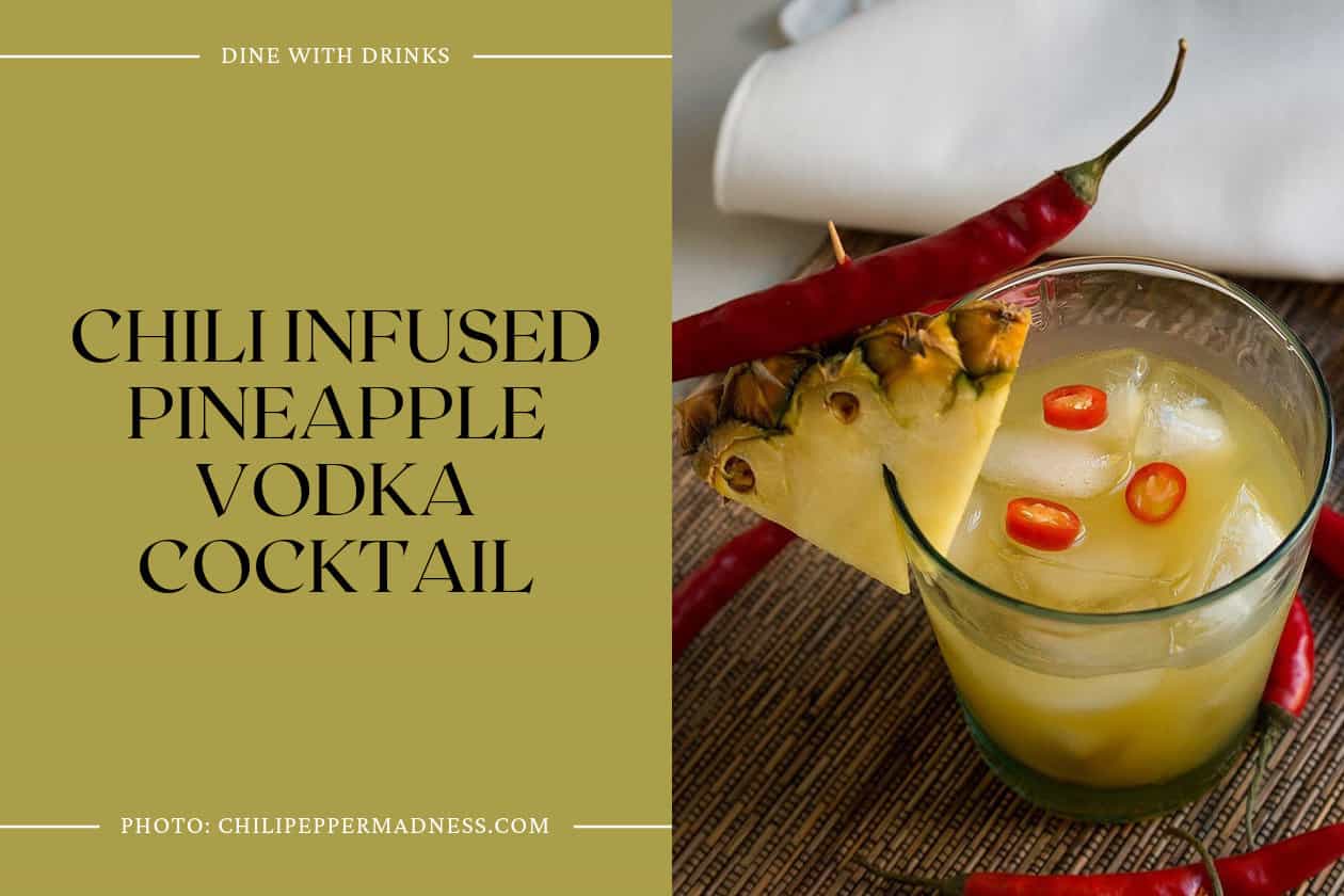 Chili Infused Pineapple Vodka Cocktail