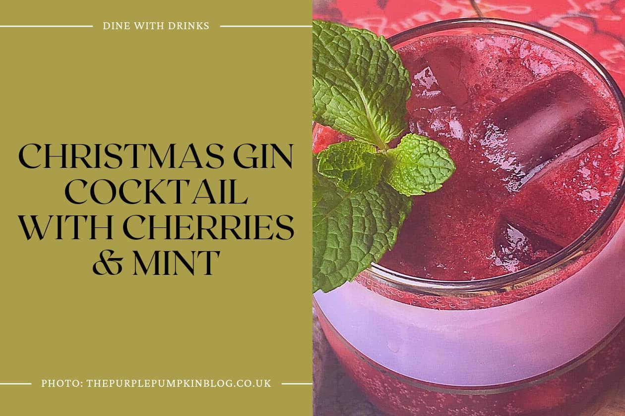 Christmas Gin Cocktail With Cherries & Mint