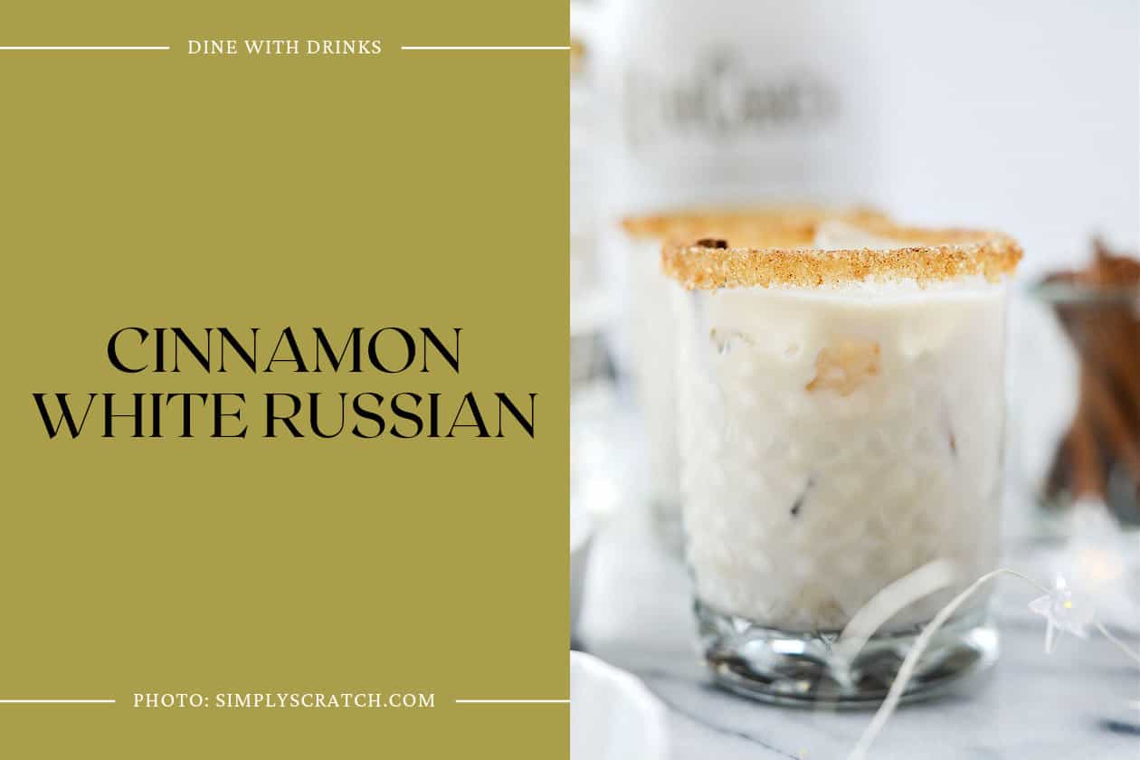 Cinnamon White Russian