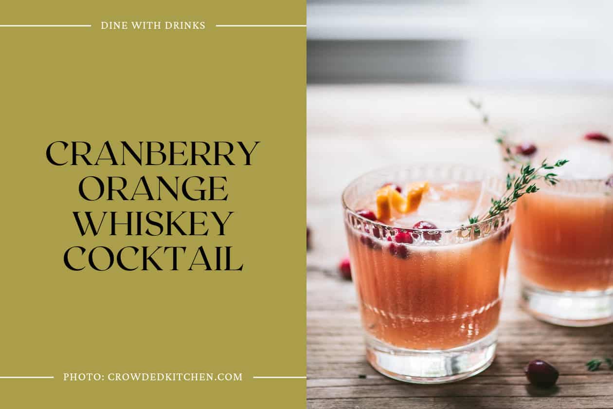 Cranberry Orange Whiskey Cocktail