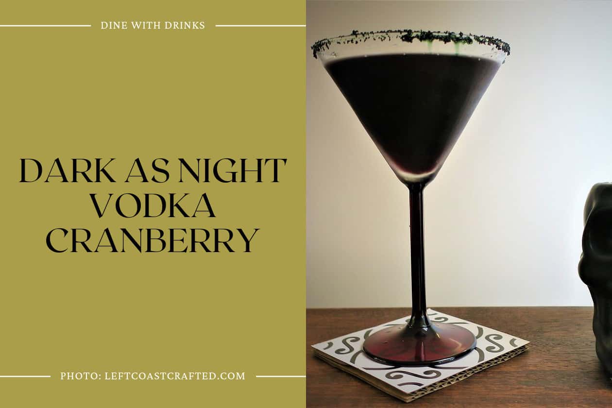 Dark As Night Vodka Cranberry