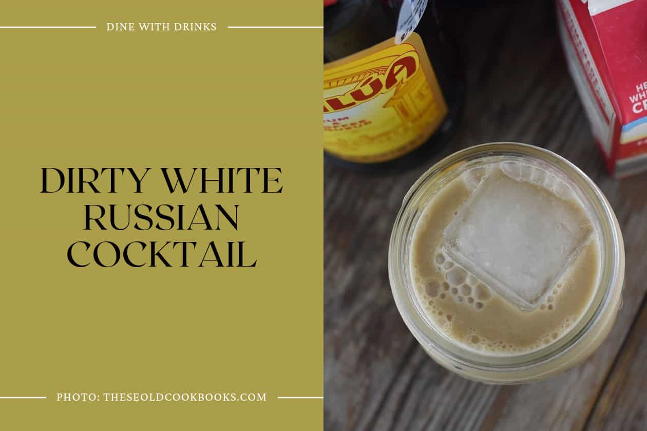 Dirty White Russian Cocktail