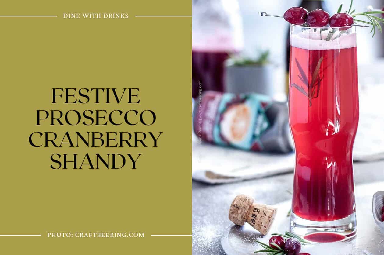 Festive Prosecco Cranberry Shandy