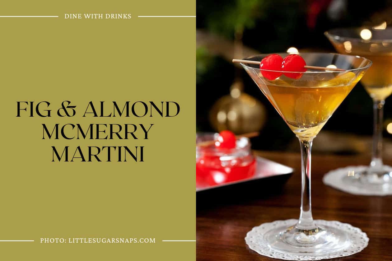 Fig & Almond Mcmerry Martini