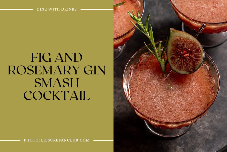 Fig And Rosemary Gin Smash Cocktail