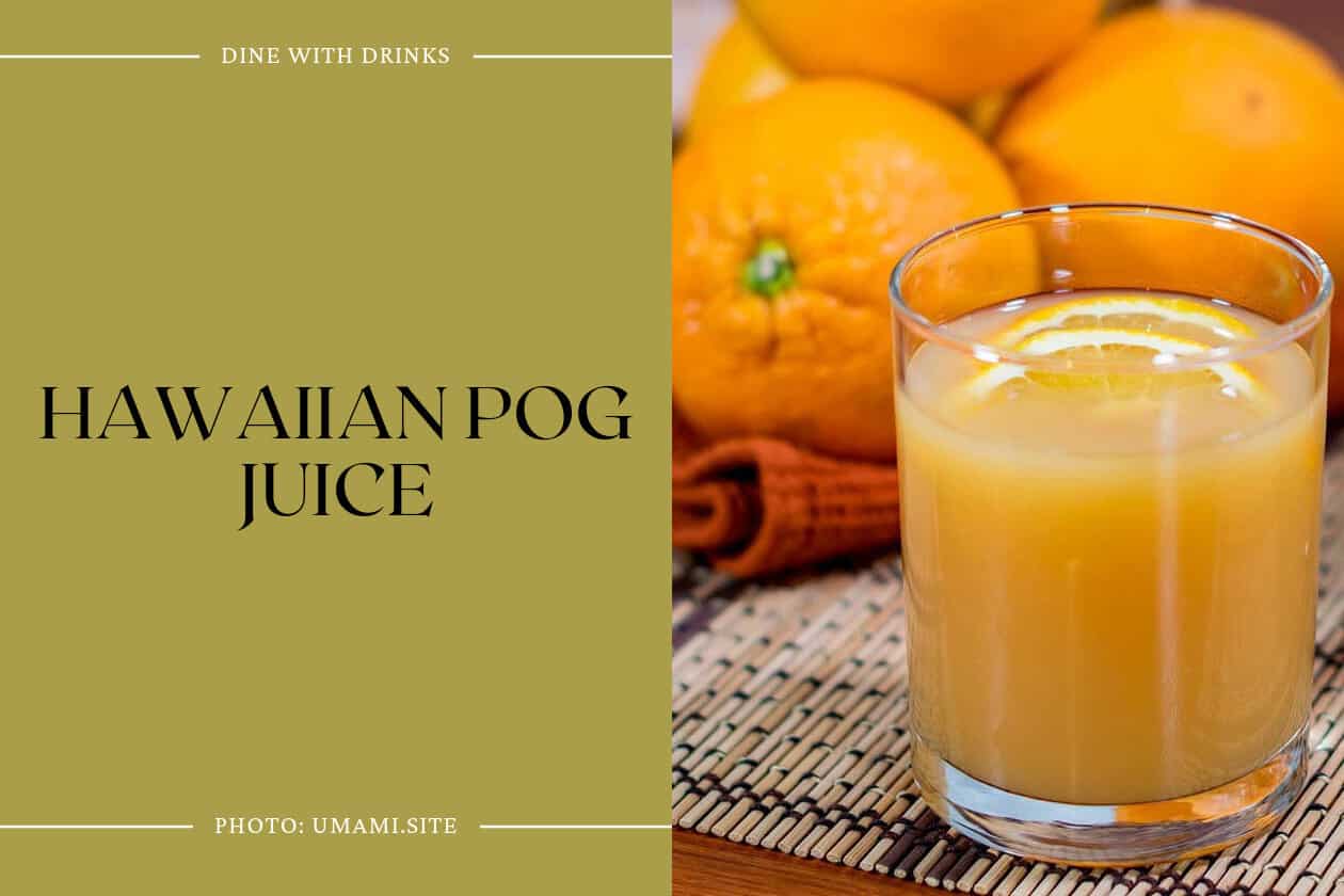 Hawaiian Pog Juice
