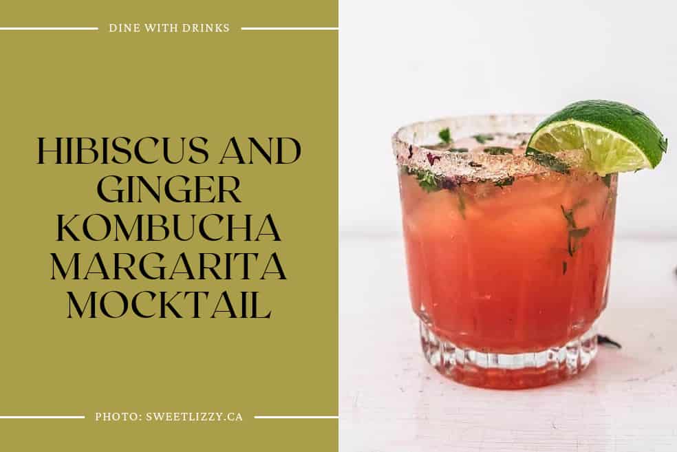 Hibiscus And Ginger Kombucha Margarita Mocktail