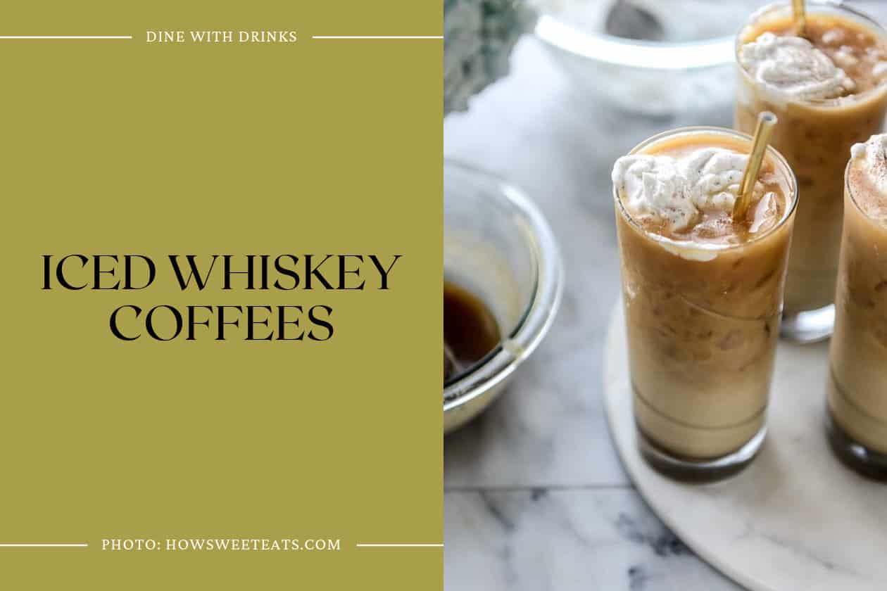 Iced Whiskey Coffees