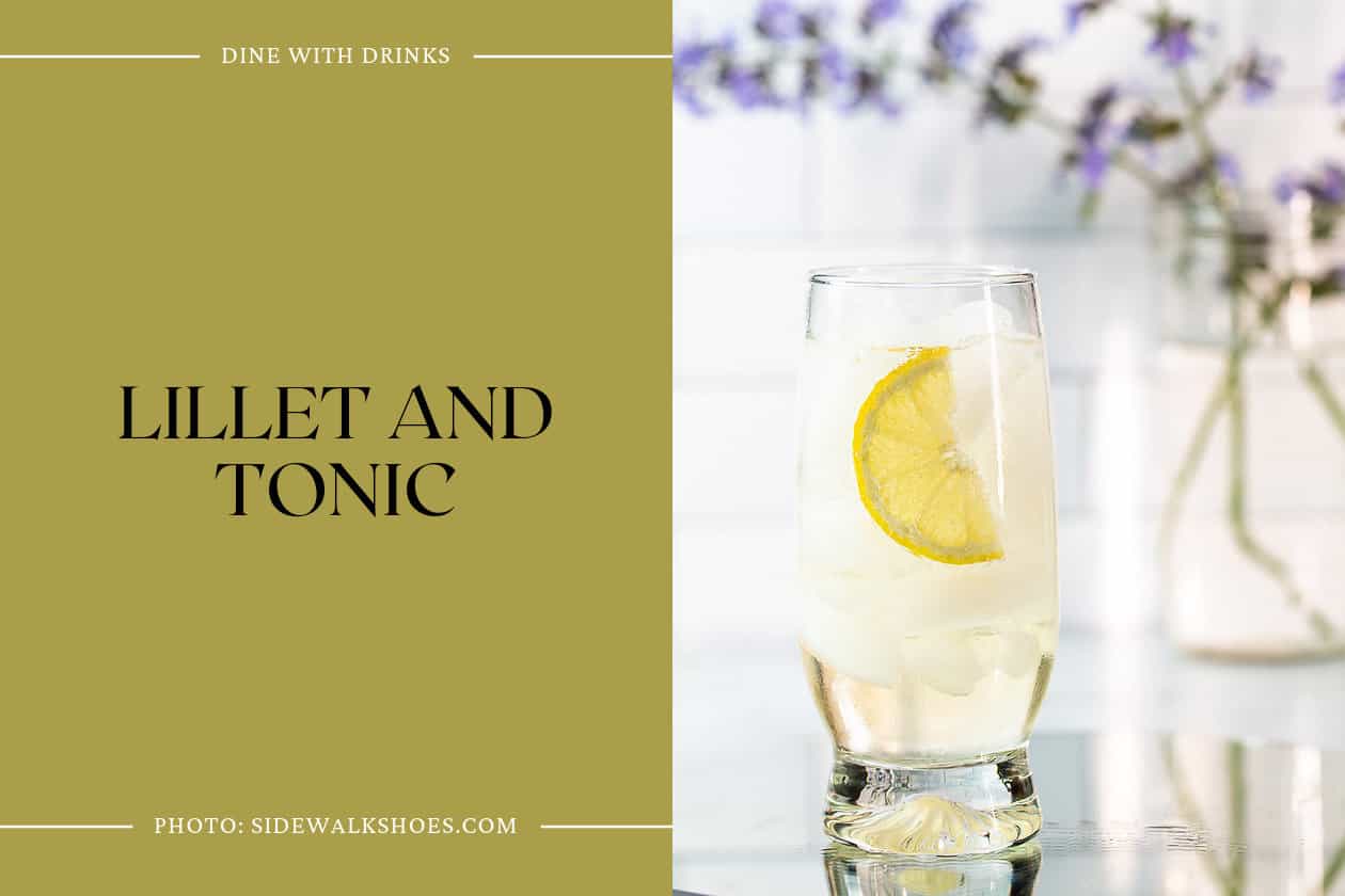 Lillet And Tonic