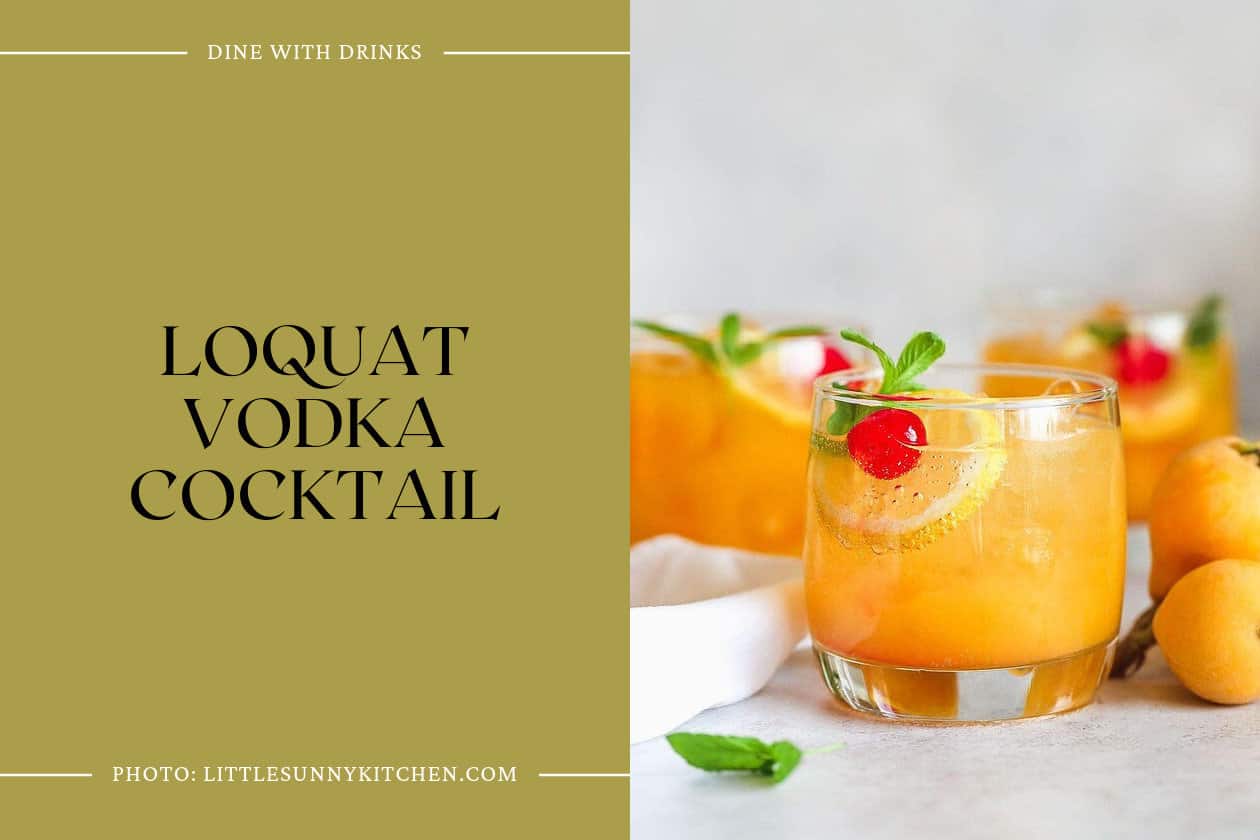 Loquat Vodka Cocktail