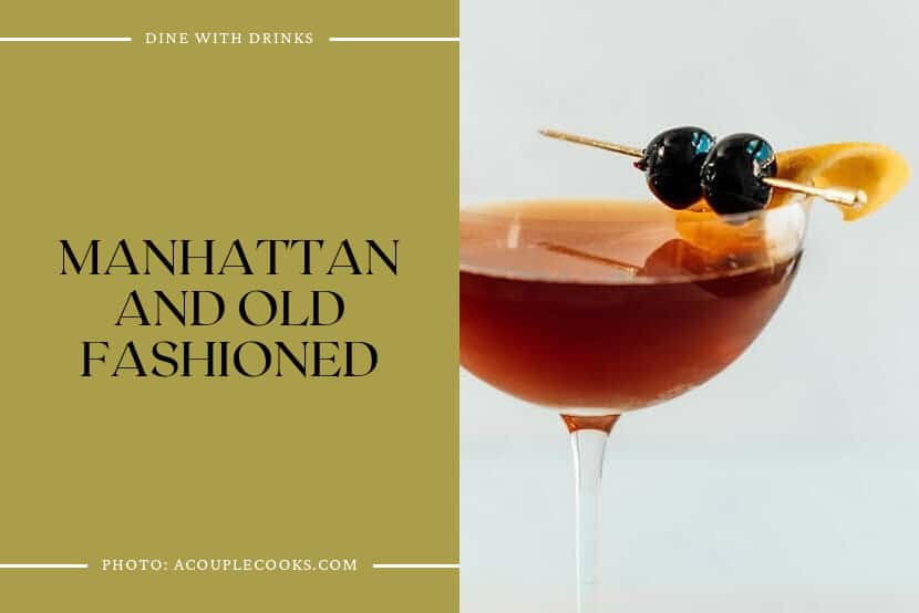 Manhattan And Old Fashioned