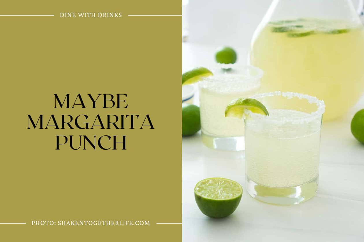 Maybe Margarita Punch