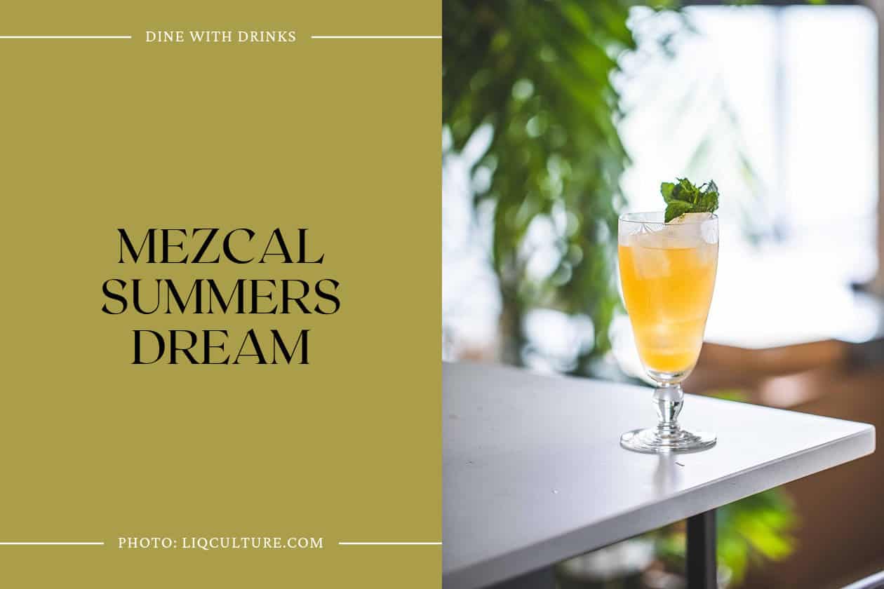 Mezcal Summers Dream