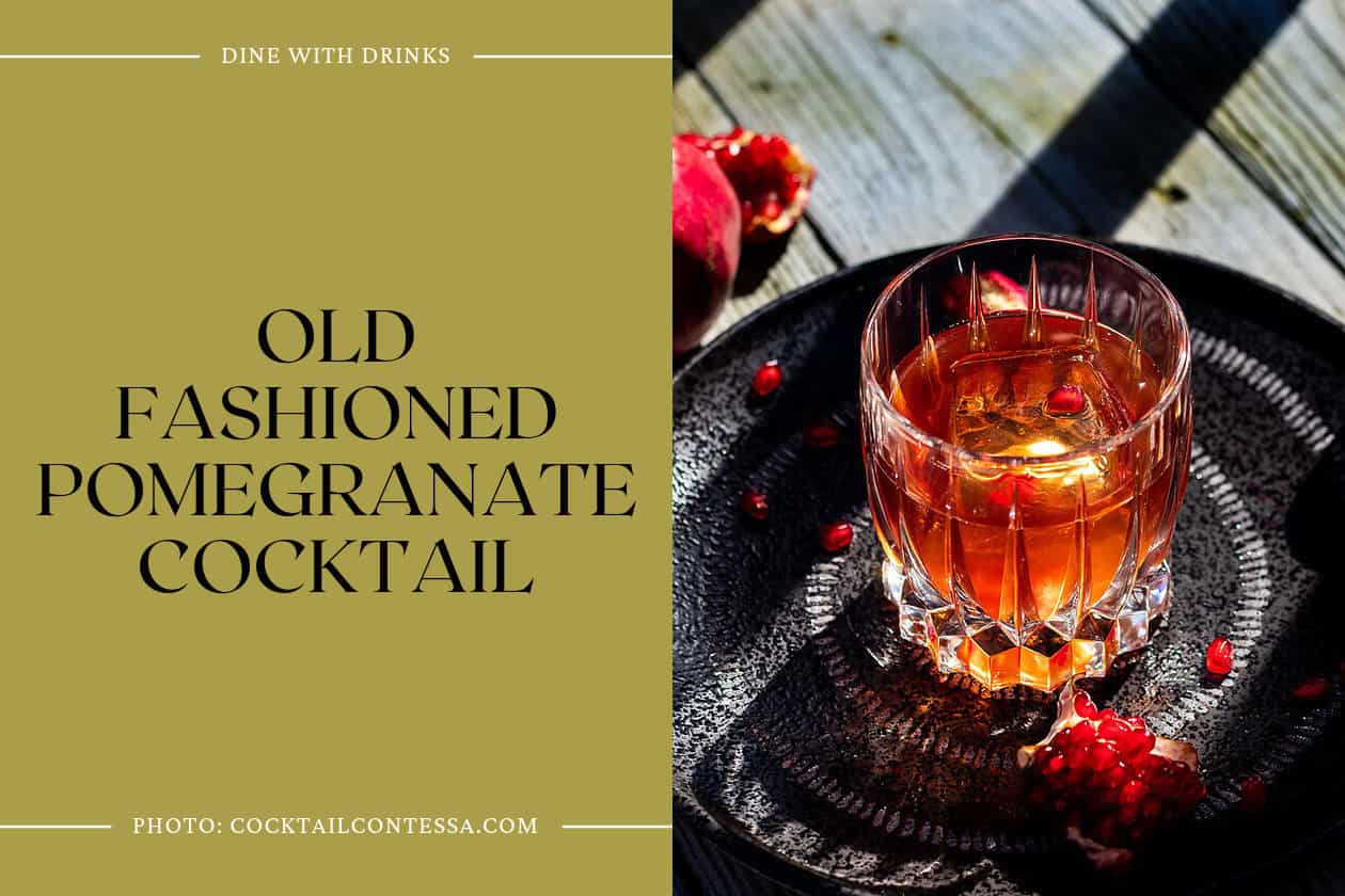Old Fashioned Pomegranate Cocktail