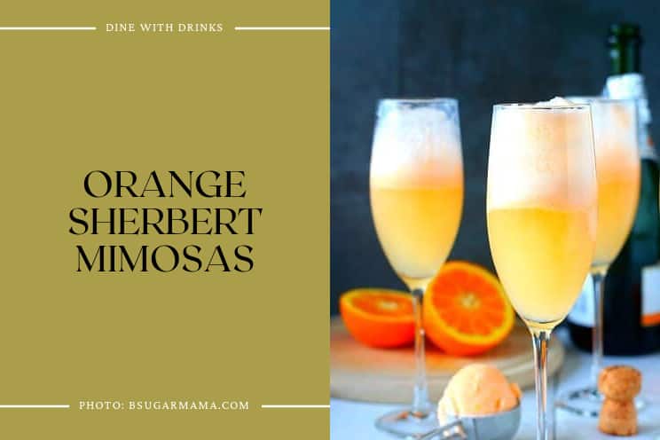 Orange Sherbert Mimosas