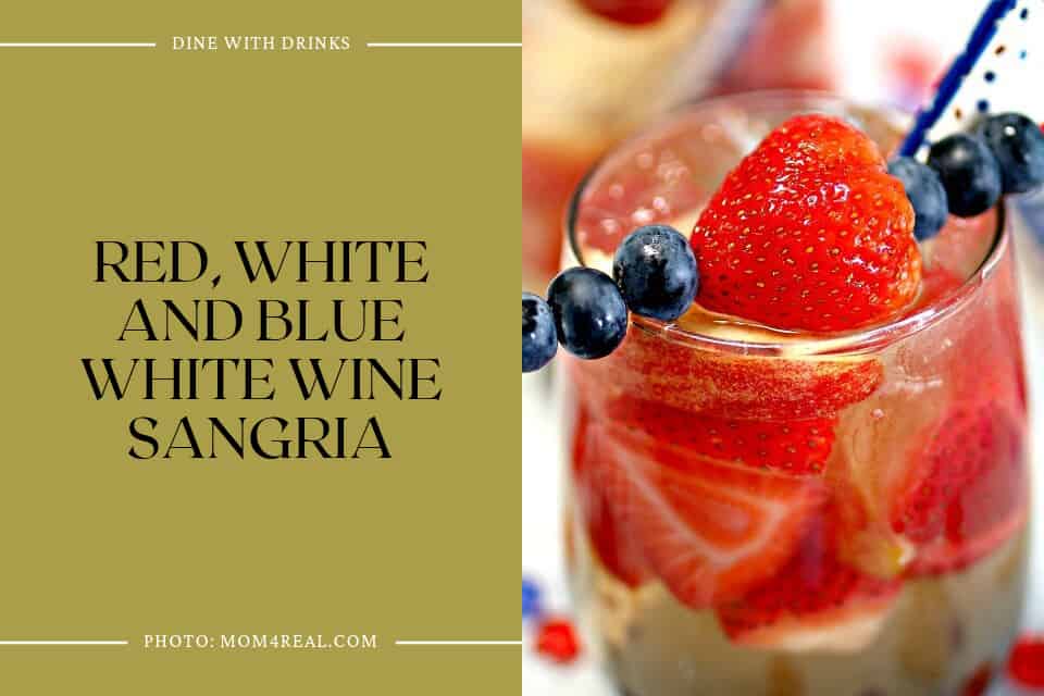 Red, White And Blue White Wine Sangria