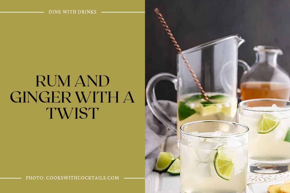 Rum And Ginger With A Twist