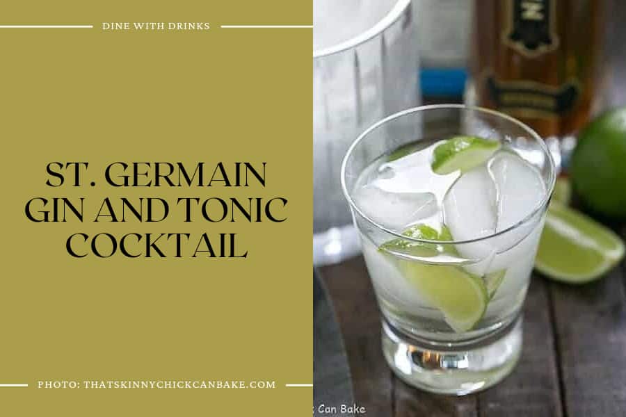 St. Germain Gin And Tonic Cocktail