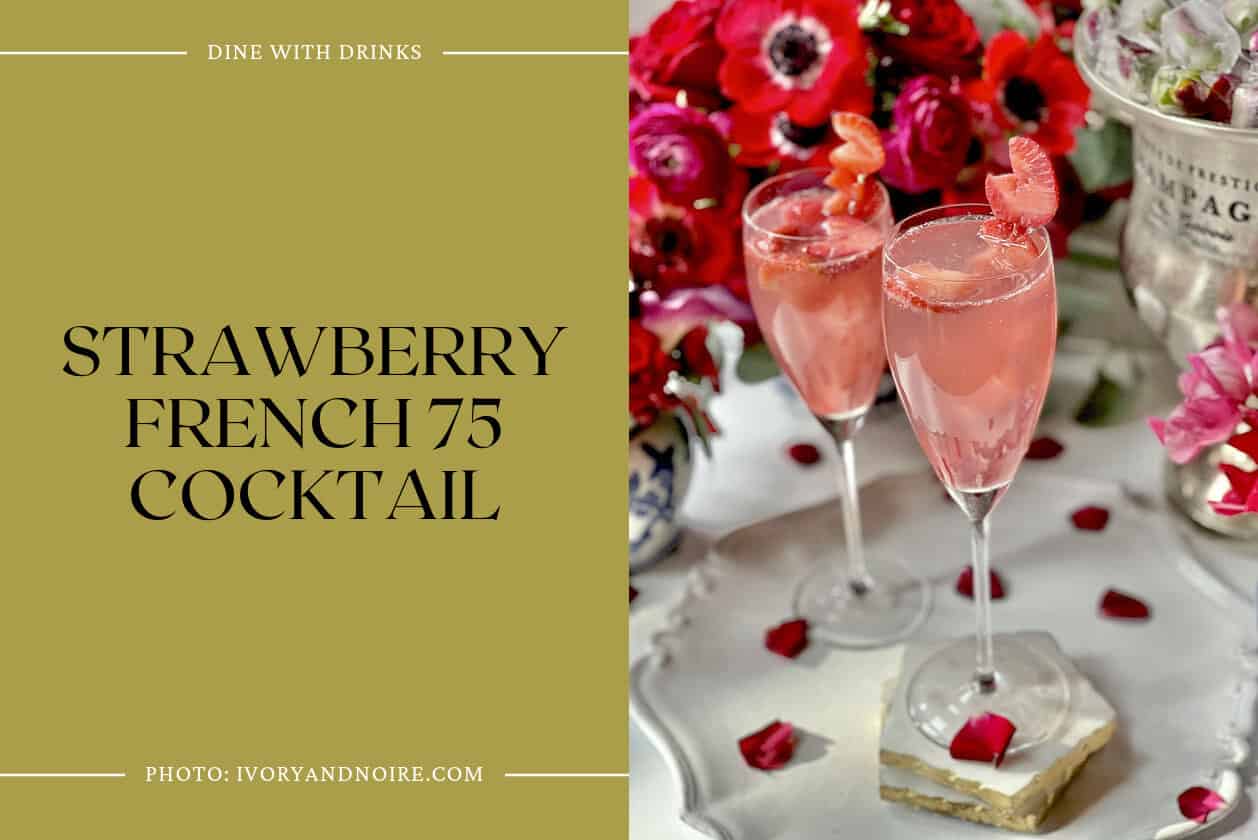 Strawberry French 75 Cocktail