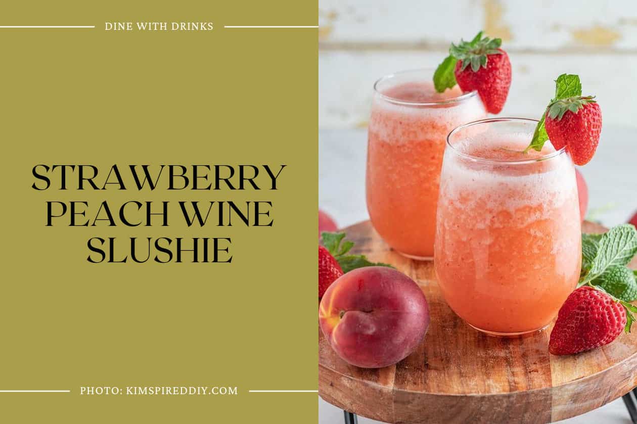 Strawberry Peach Wine Slushie