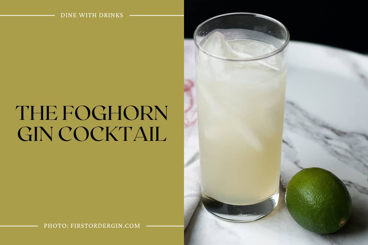 The Foghorn Gin Cocktail