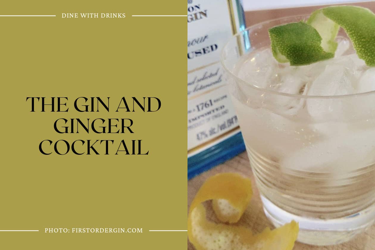 The Gin And Ginger Cocktail