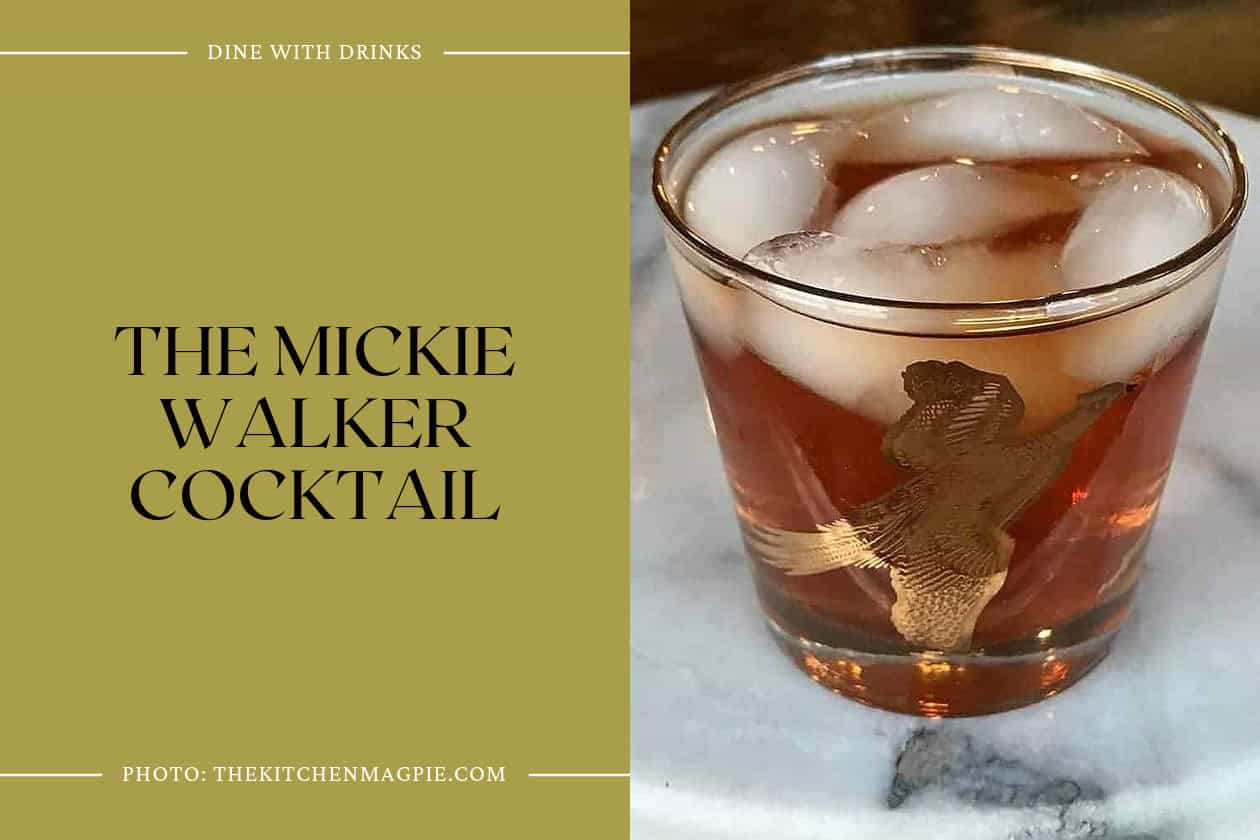 The Mickie Walker Cocktail