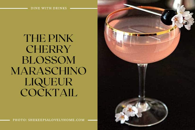 The Pink Cherry Blossom Maraschino Liqueur Cocktail