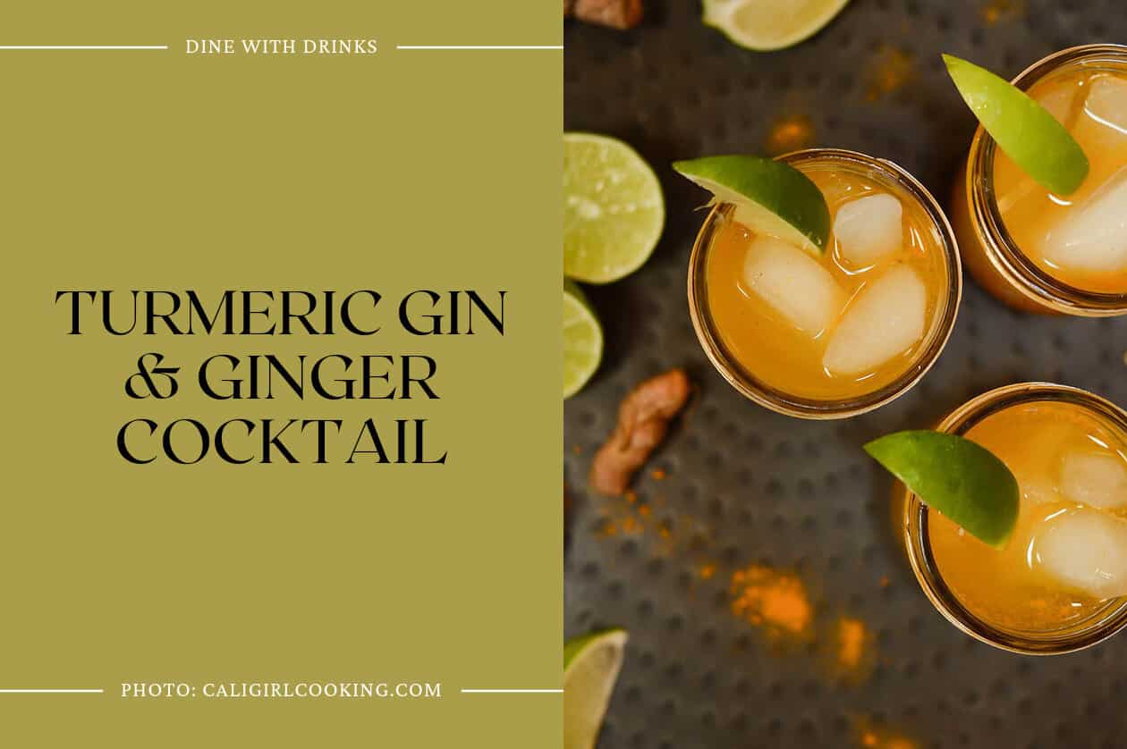 Turmeric Gin & Ginger Cocktail