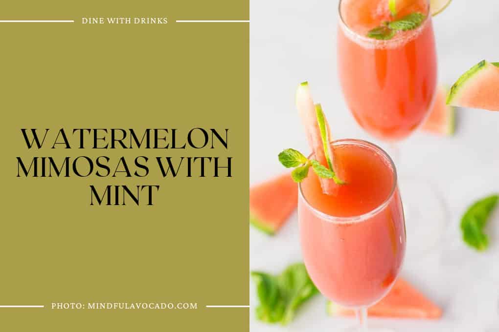Watermelon Mimosas With Mint