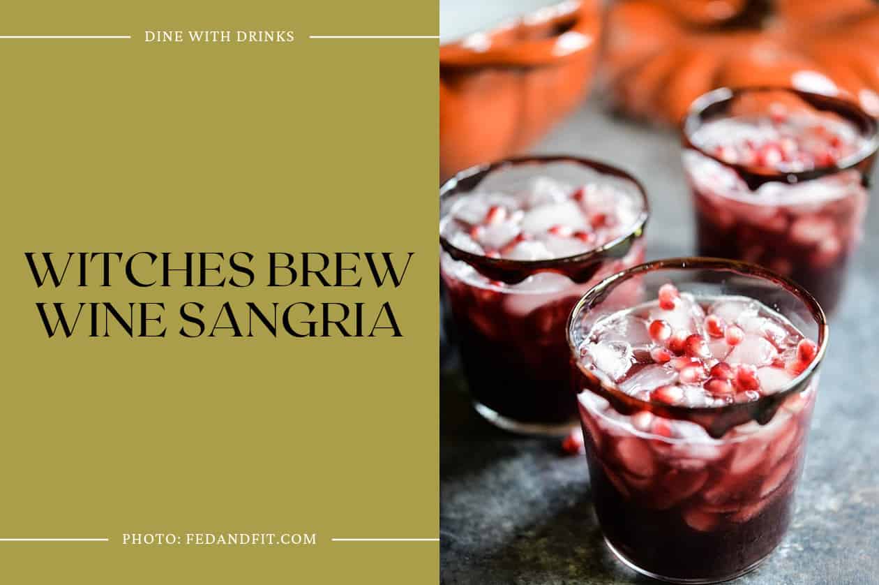 Witches Brew Wine Sangria