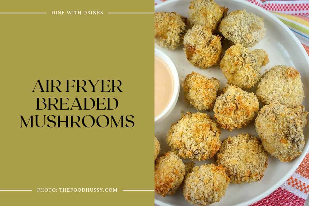 Air Fryer Breaded Mushrooms