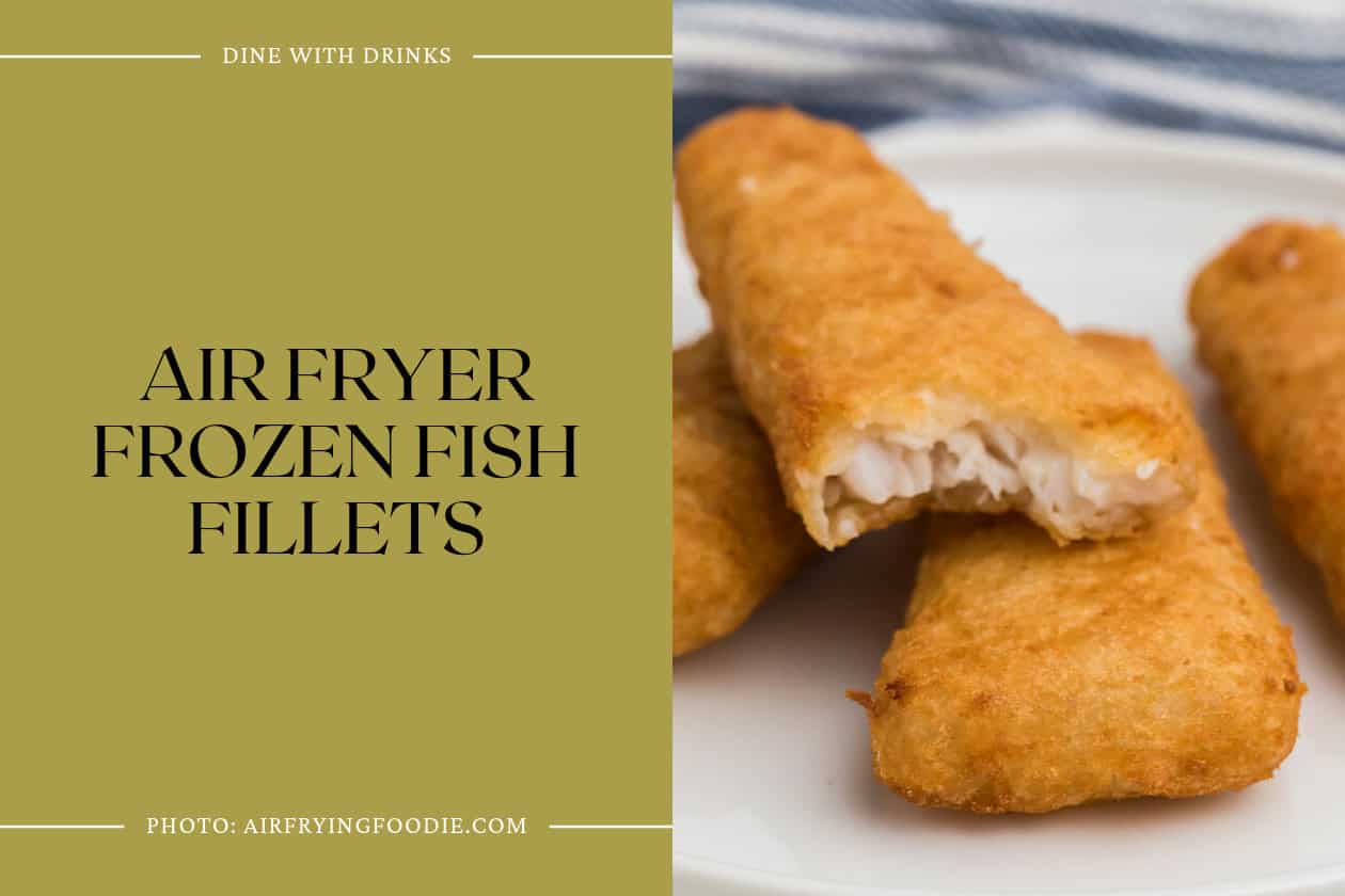 Air Fryer Frozen Fish Fillets