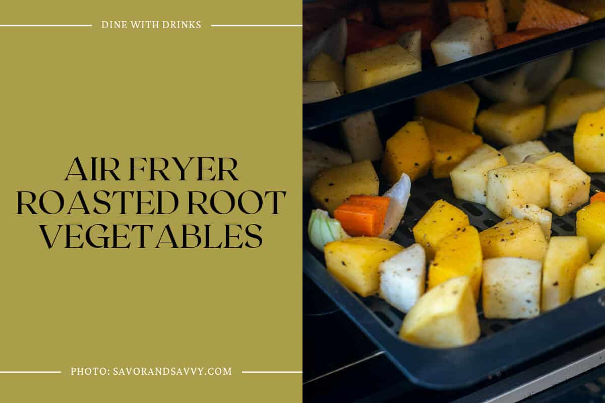 Air Fryer Roasted Root Vegetables