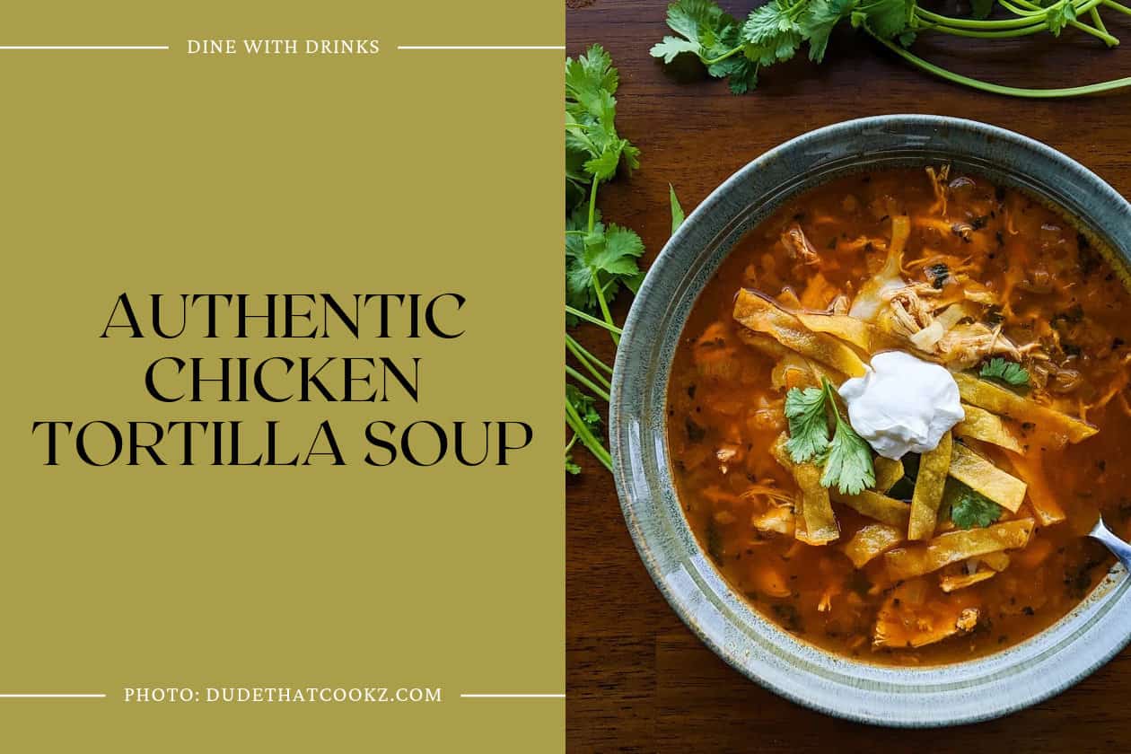 Authentic Chicken Tortilla Soup
