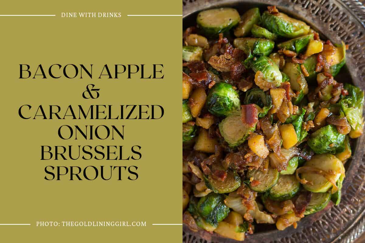 Bacon Apple & Caramelized Onion Brussels Sprouts