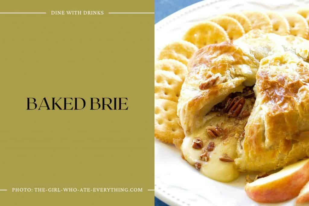 24 Baked Brie Recipes Thatll Melt Your Heart Dinewithdrinks 