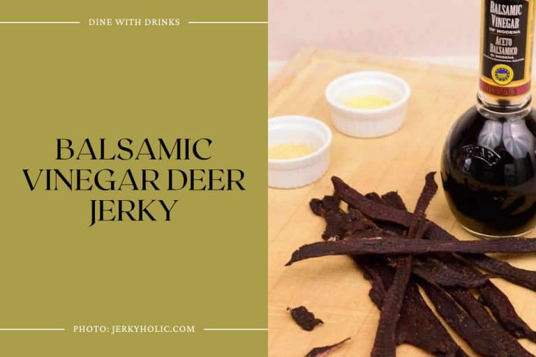 21 Deer Jerky Recipes That Will Make You Go Wild DineWithDrinks