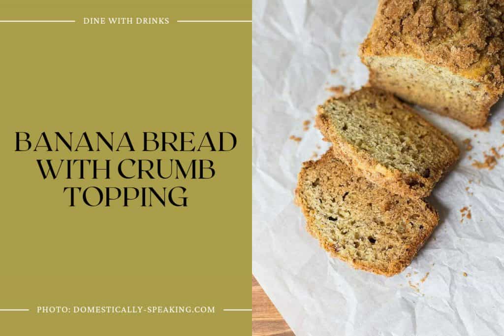 38 Banana Bread Recipes That Will Make You Go Bananas Dinewithdrinks 9202