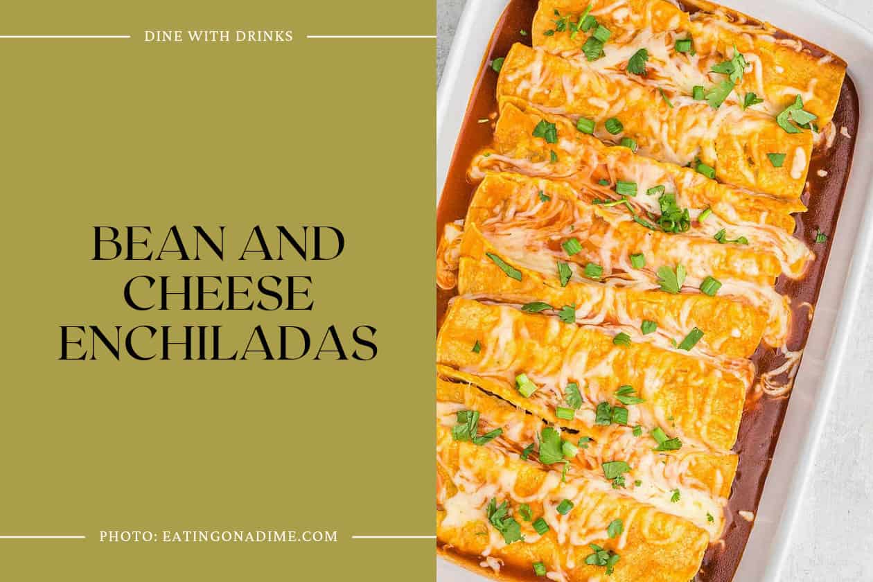 Bean And Cheese Enchiladas