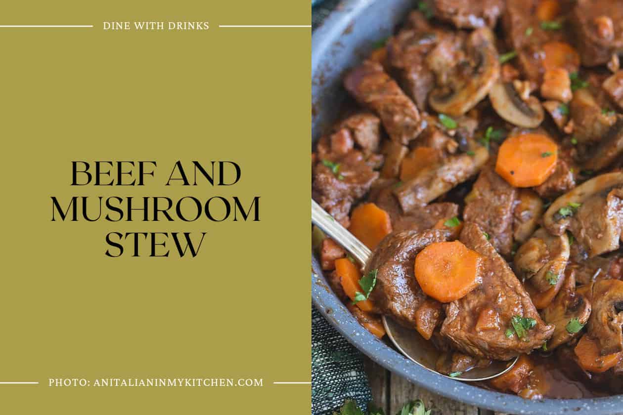 Beef And Mushroom Stew