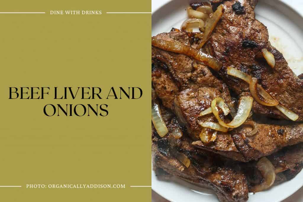 26 Liver Recipes That Will Make Your Taste Buds Dance | DineWithDrinks