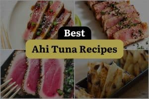 17 Best Ahi Tuna Recipes
