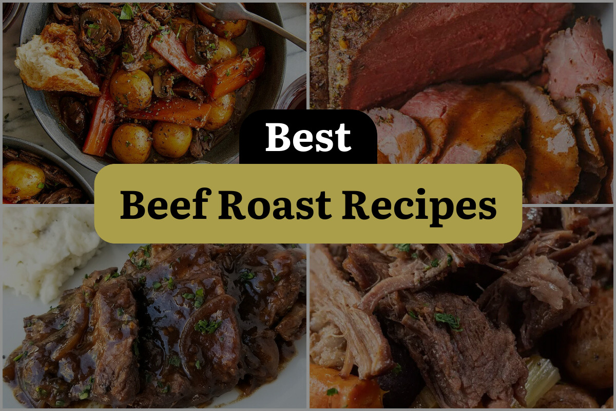 24 Best Beef Roast Recipes