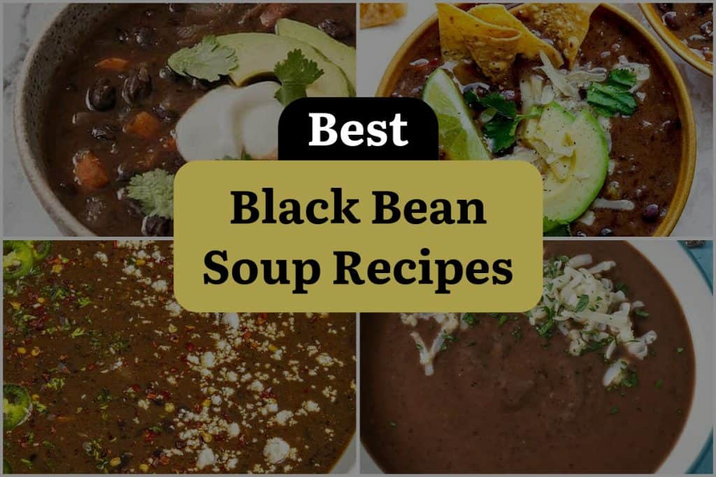 17 black bean soup recipes to get you souper excited dinewithdrinks